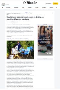 Lire la suite à propos de l’article LE MONDE : Soutien aux commerces locaux : le digital en réaction à la crise sanitaire